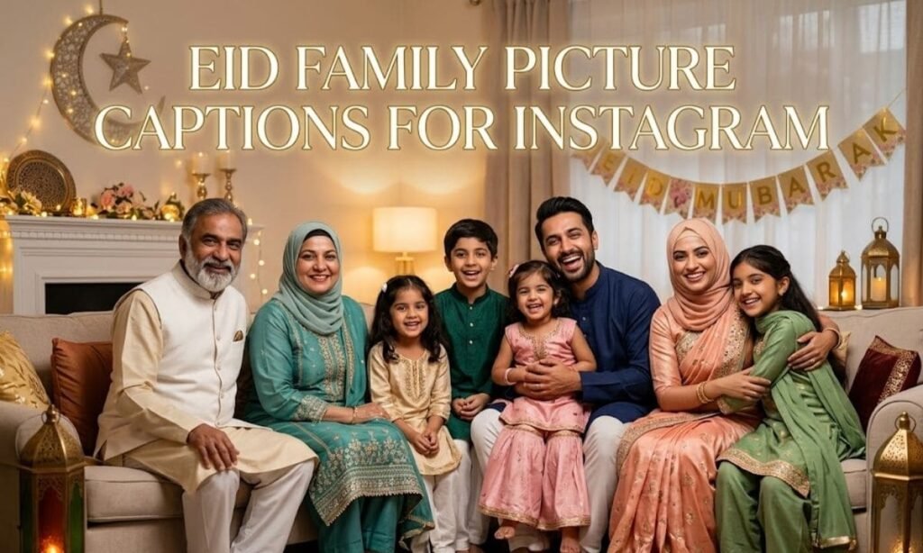 Eid Family Picture Captions For Instagram