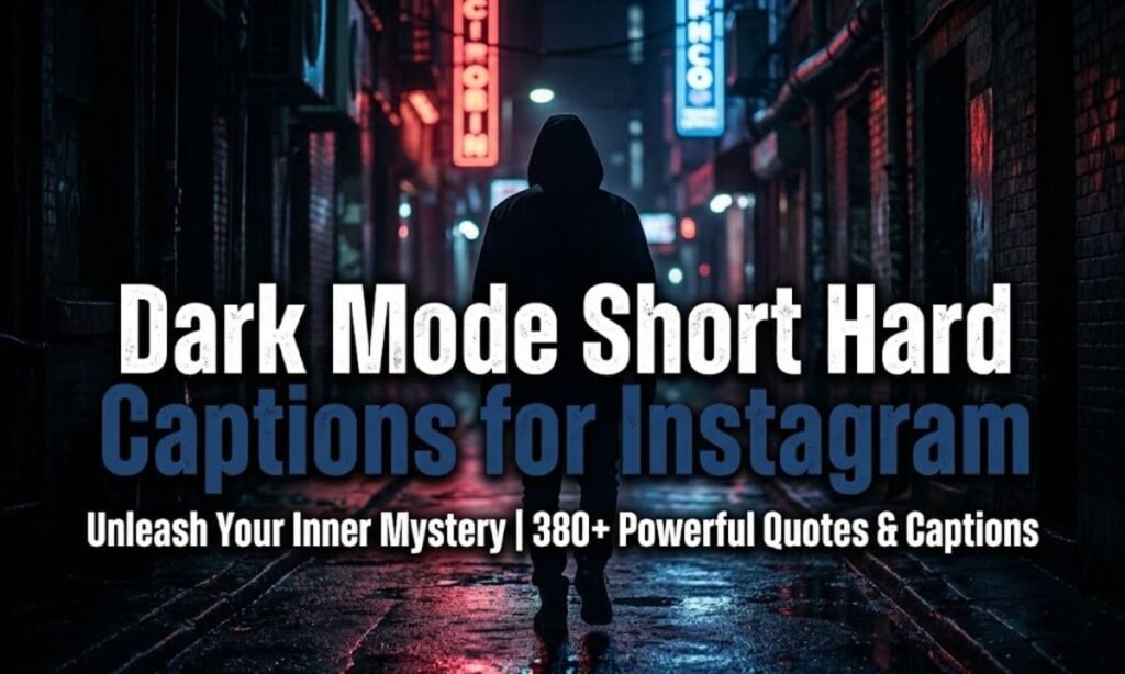 Dark Mode Short Hard Captions for Instagram
